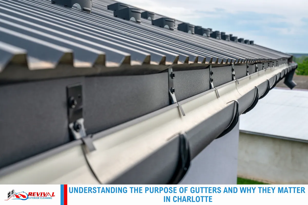 Understanding the Purpose of Gutters and Why They Matter in Charlotte