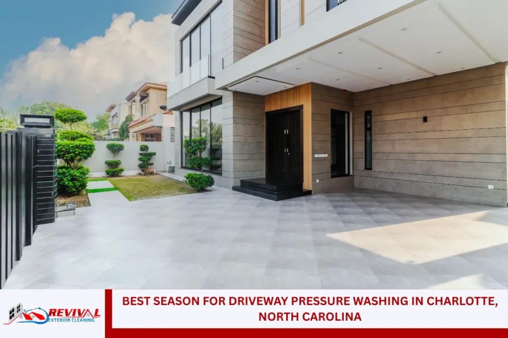 Best Season for Driveway Pressure Washing in Charlotte, North Carolina