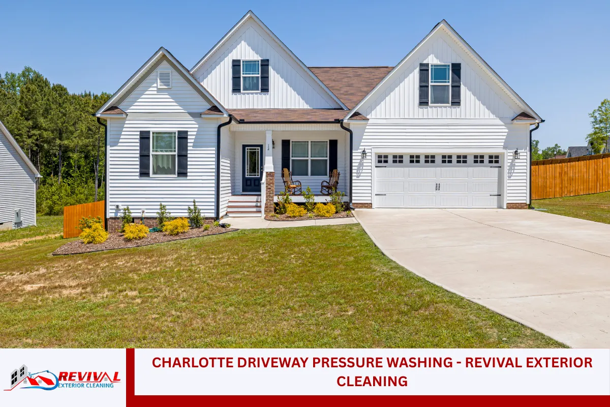 Charlotte Driveway Pressure Washing - Revival Exterior Cleaning
