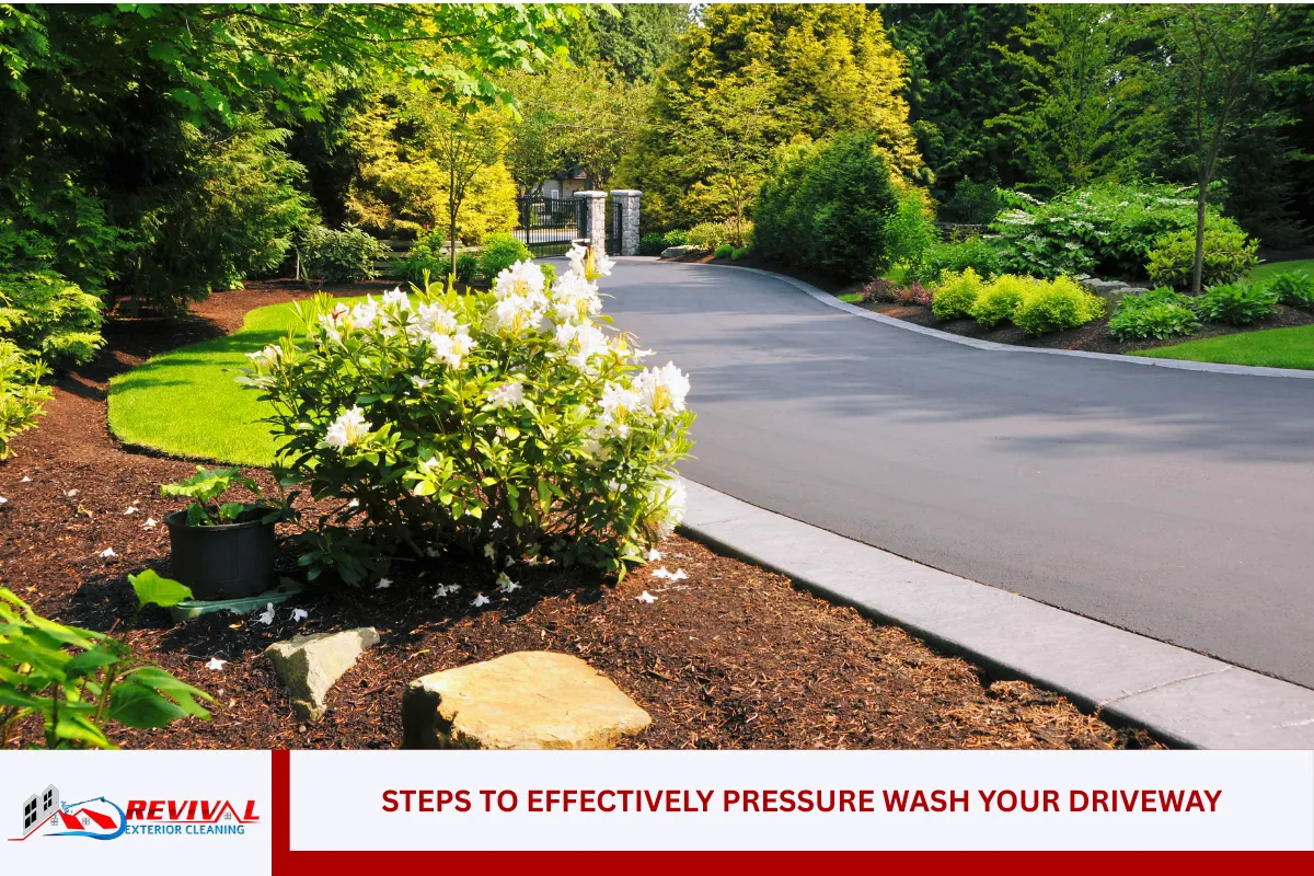 Steps to Effectively Pressure Wash Your Driveway