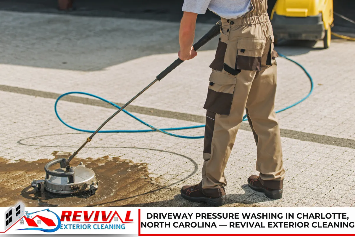 Driveway Pressure Washing in Charlotte, North Carolina — Revival Exterior Cleaning