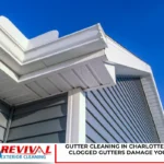 Gutter Cleaning in Charlotte, NC: How Clogged Gutters Damage Your Home