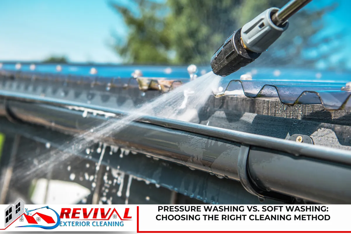Pressure Washing vs. Soft Washing: Choosing the Right Cleaning Method