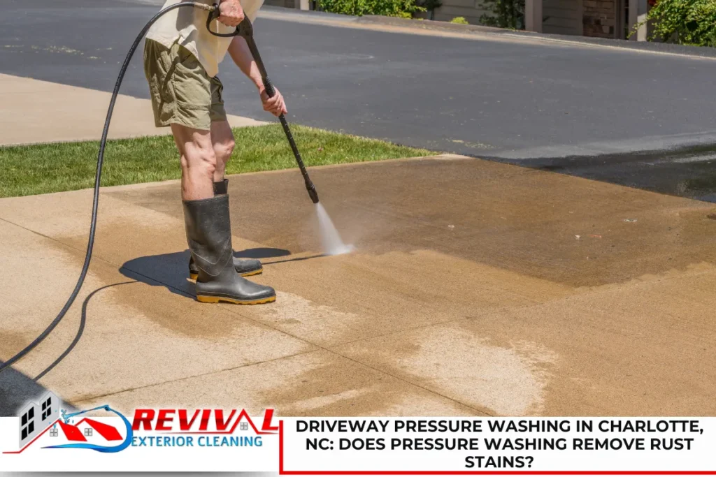 Driveway Pressure Washing in Charlotte, NC: Does Pressure Washing Remove Rust Stains?