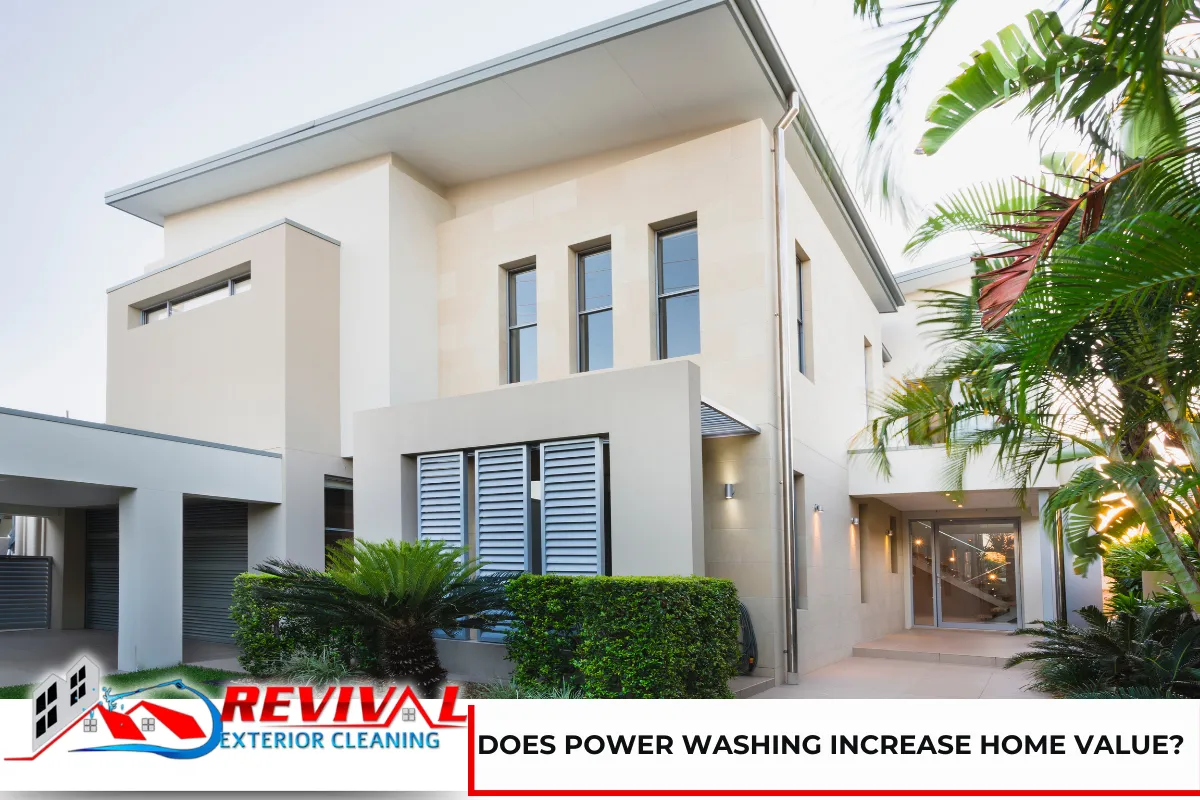 Does Power Washing Increase Home Value?