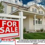 Is Pressure Washing in Charlotte, NC Recommended Before Listing a Home for Sale?