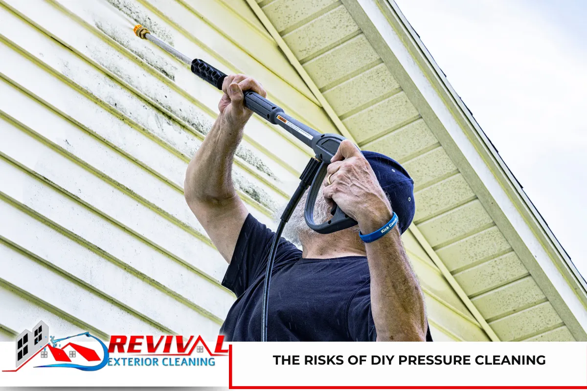 The Risks of DIY Pressure Cleaning