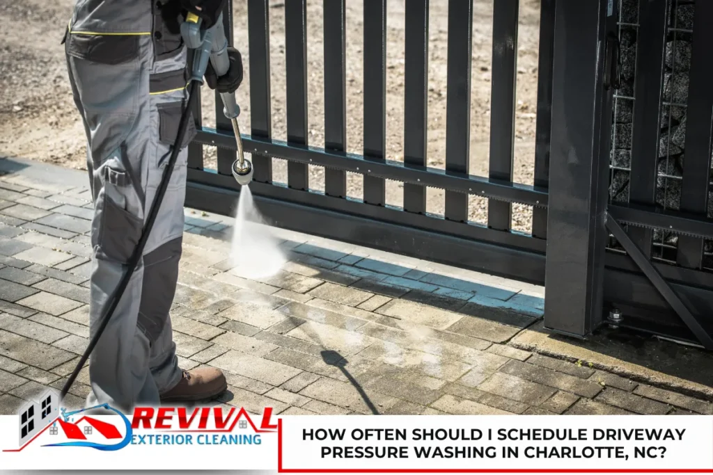 How Often Should I Schedule Driveway Pressure Washing in Charlotte, NC