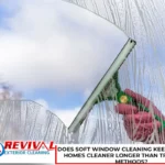 Does Soft Window Cleaning Keep Charlotte Homes Cleaner Longer Than Traditional Methods?