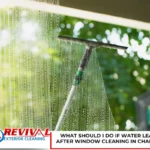 What Should I Do If Water Leaks Inside After Window Cleaning in Charlotte, NC?